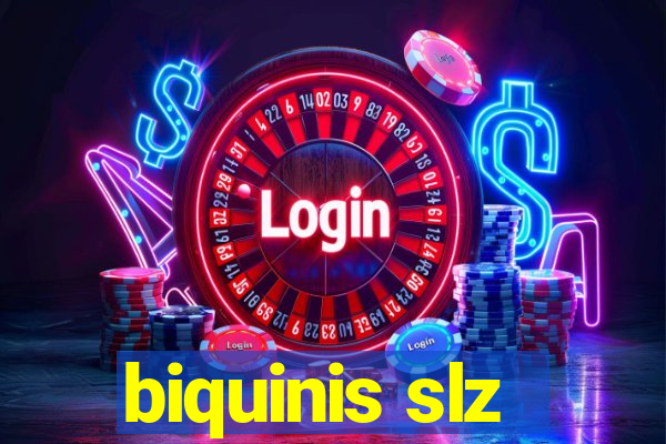 biquinis slz